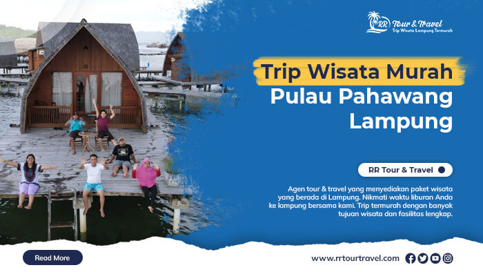 Trip Wisata Murah Pulau Pahawang Lampung
